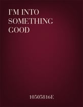 I'm into Something Good TTBB choral sheet music cover